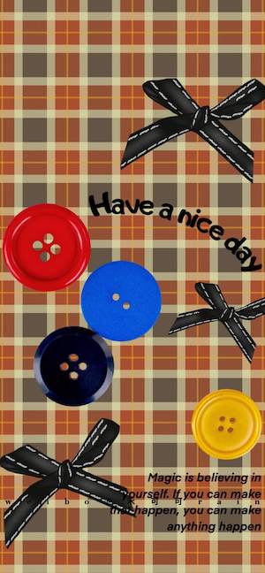 갈색 체크무늬 배경에 빨강, 파랑, 노랑 단추와 검정 리본, 긍정적인 문구가 적힌 배경화면.